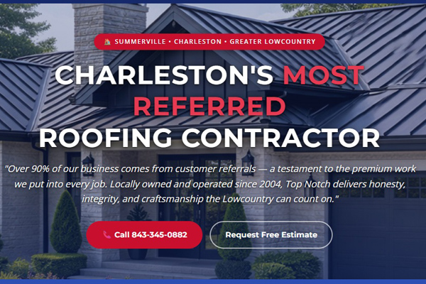 Top Notch Roofing website design Charleston South Carolina